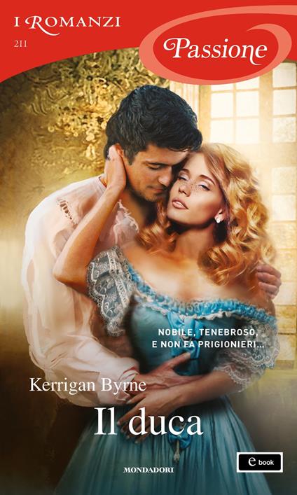 Il duca - Kerrigan Byrne - ebook