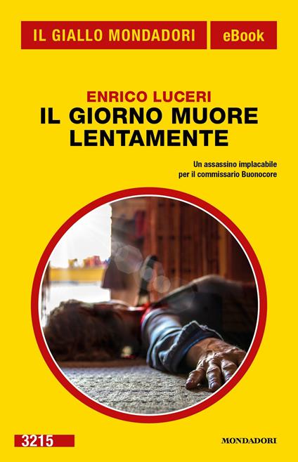 Il giorno muore lentamente - Enrico Luceri - ebook