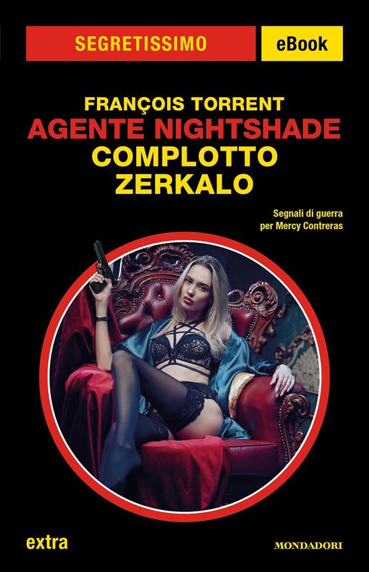 Complotto Zerkalo. Agente Nightshade - François Torrent - ebook