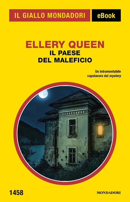 Il paese del maleficio - Ellery Queen - ebook