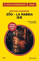 Zoo. La rabbia