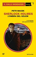 Sherlock Holmes. L'ombra del Golem