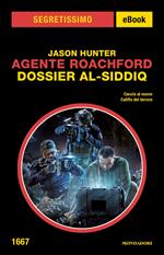 Agente Roachford. Dossier al-Siddiq