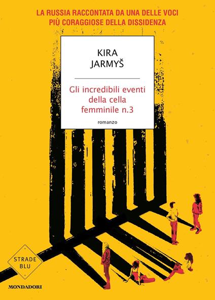 Gli incredibili eventi della cella femminile n.3 - Kira Jarmys,Corrado Piazzetta,Claudia Zonghetti - ebook