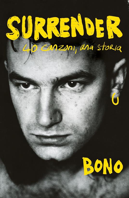 Surrender. 40 canzoni, una storia - Bono,Michele Piumini - ebook