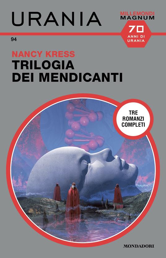 Trilogia dei mendicanti: Mendicanti di Spagna-Mendicanti e superuomini-La rivincita dei mendicanti. Ediz. integrale - Nancy Kress - ebook