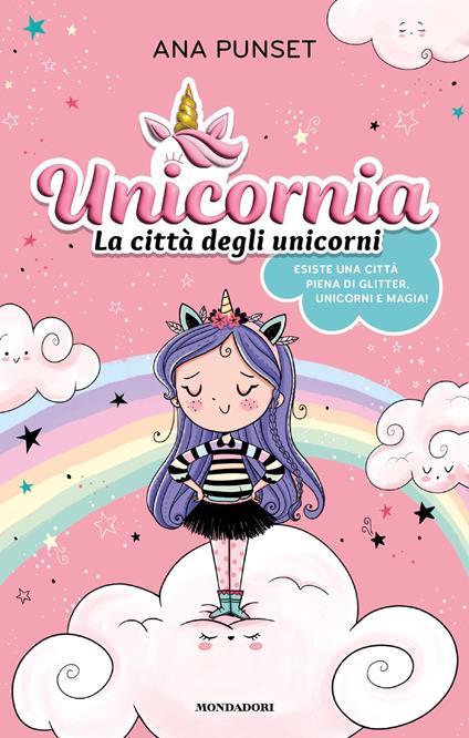 Unicornia. La città degli unicorni - Ana Punset,Diana Vicedo,Sara Di Rosa - ebook