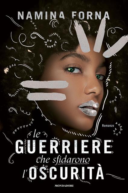 Le guerriere che sfidarono l'oscurità - Namina Forna,Daniele Valentina - ebook