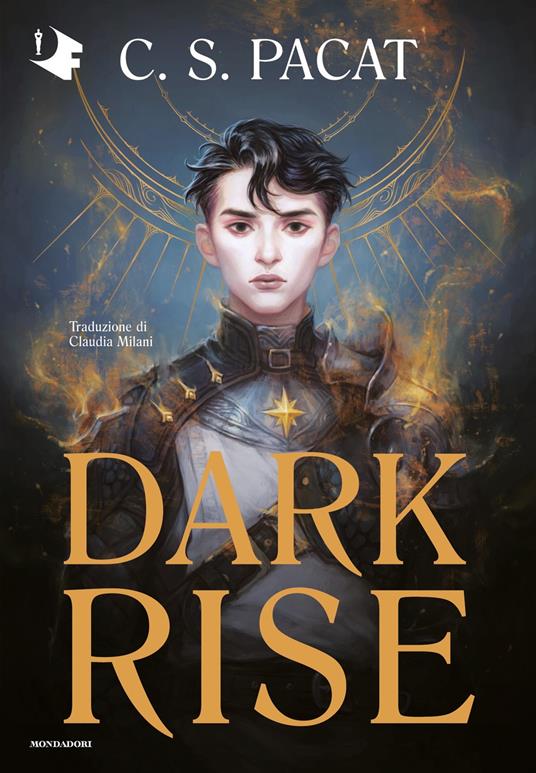 Dark rise - C. S. Pacat,Claudia Milani - ebook