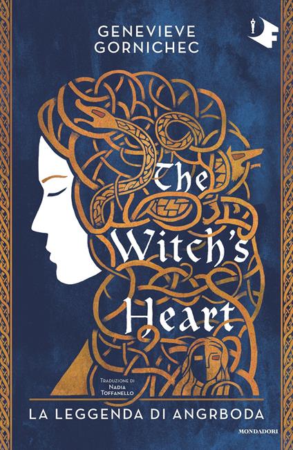 The witch's heart. La leggenda di Angrboda - Genevieve Gornichec,Nadia Toffanello - ebook