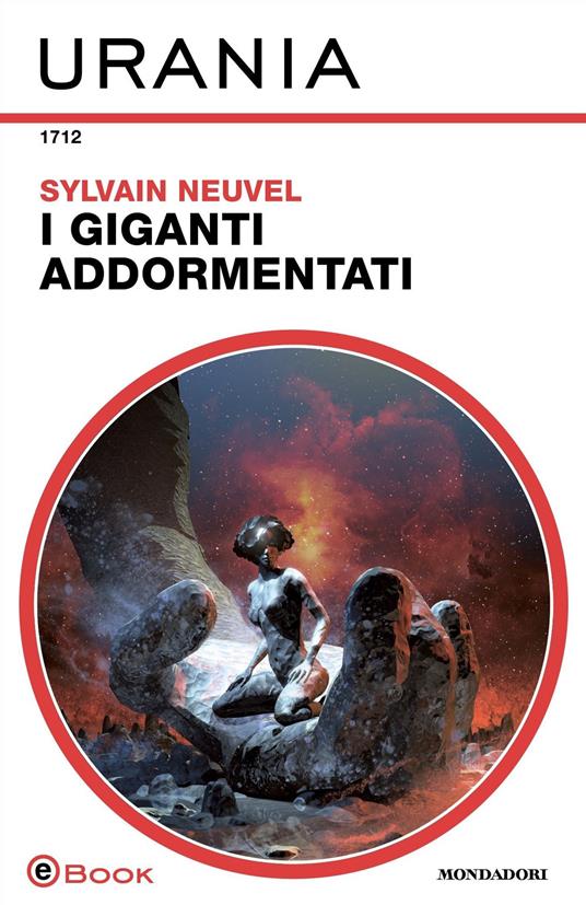 I giganti addormentati - Sylvain Neuvel - ebook