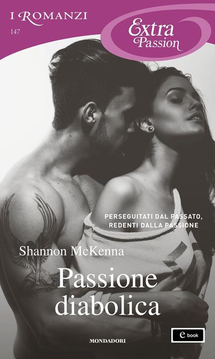 Passione diabolica (I Romanzi Extra Passion) - Shannon McKenna - ebook