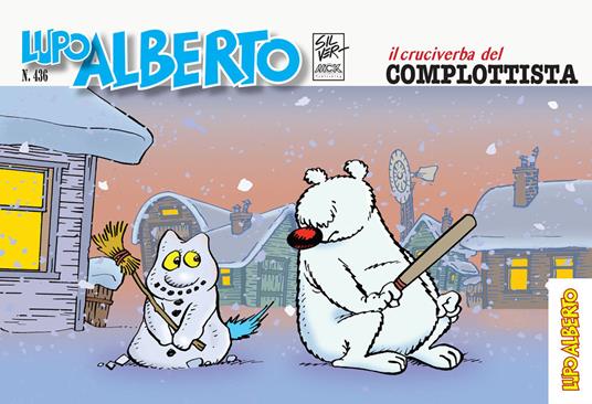 Il mensile di Lupo Alberto. Vol. 436 - Silver - ebook