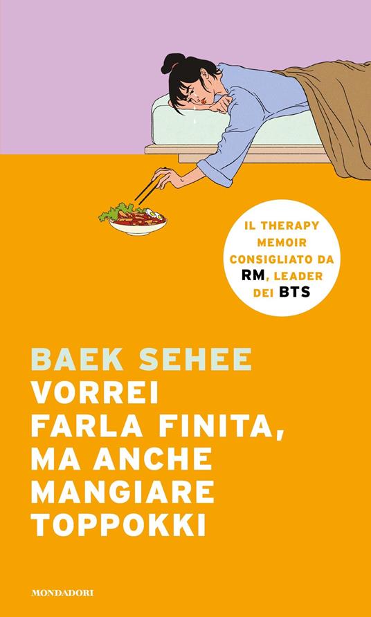 Vorrei farla finita, ma anche mangiare toppokki - Baek Sehee,Andrea De Benedittis - ebook