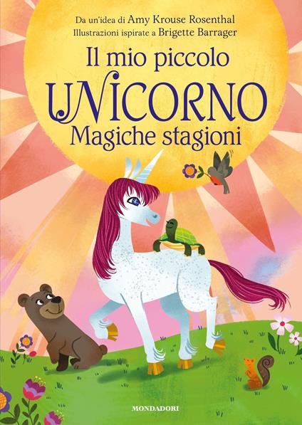 Magiche stagioni. Il mio piccolo unicorno - Amy Krouse Rosenthal,Giuditta Capella - ebook