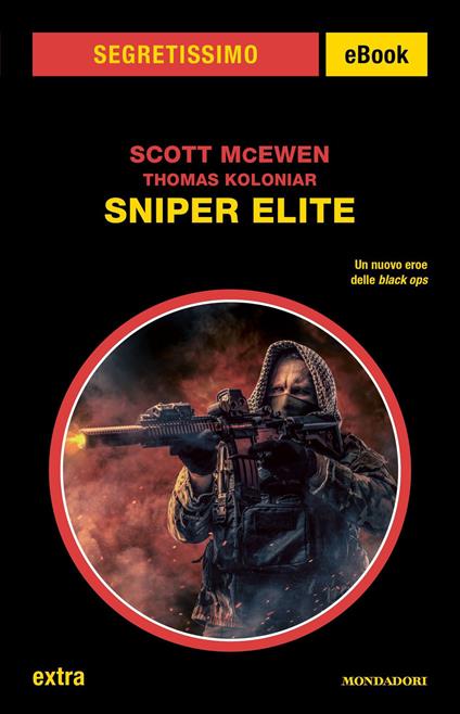 Sniper Elite - Thomas Koloniar,Scott McEwen - ebook