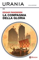 La compagnia della gloria