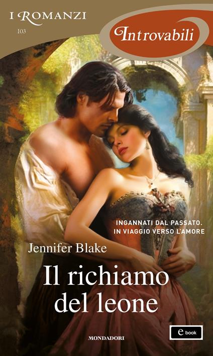 Il richiamo del leone - Jennifer Blake - ebook