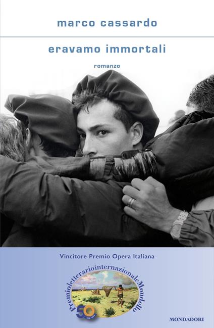 Eravamo immortali - Marco Cassardo,Alberto Rollo - ebook