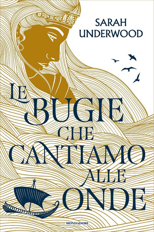 Le bugie che cantiamo alle onde - Sarah Underwood - ebook