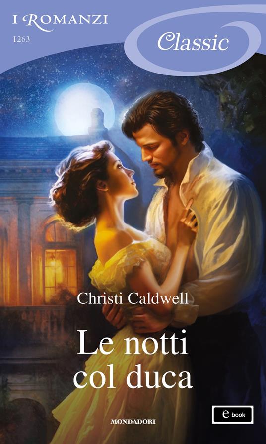 Le notti col duca - Christi Caldwell - ebook