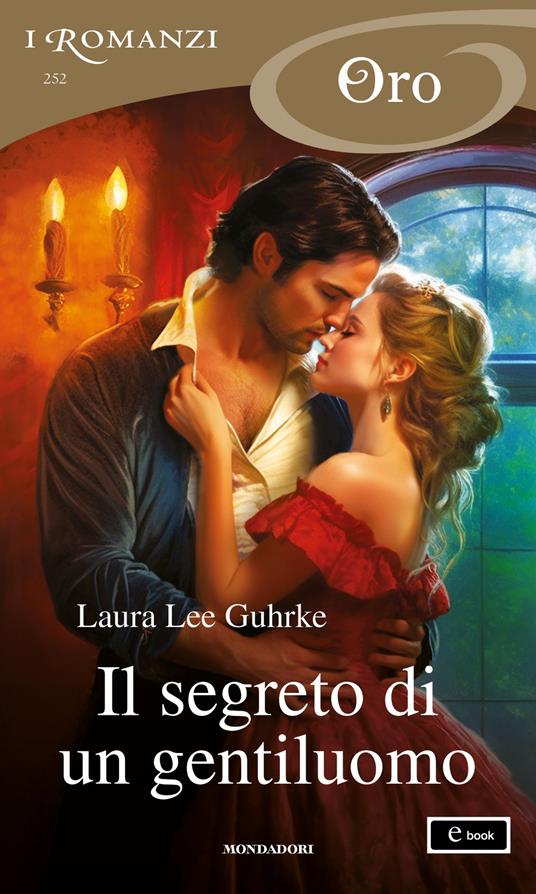 Il segreto di un gentiluomo - Laura Lee Guhrke - ebook