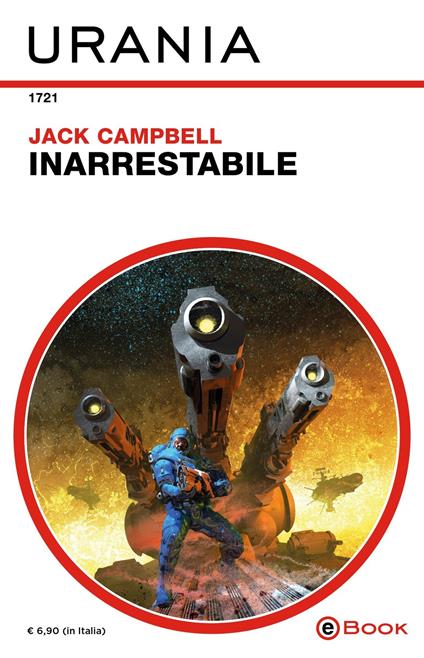 Inarrestabile - Jack Campbell - ebook