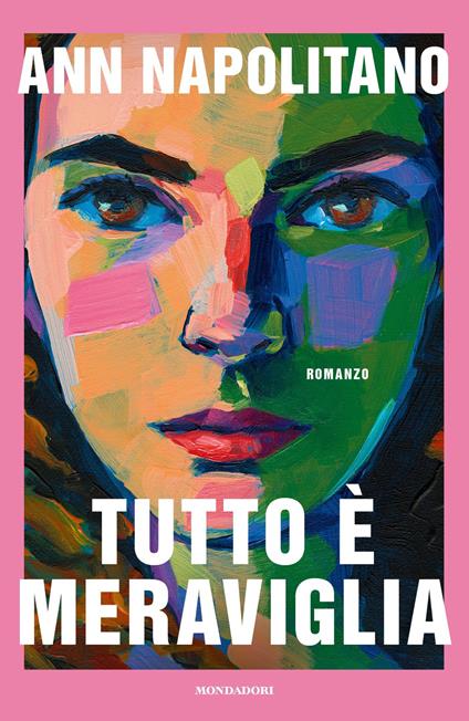 Tutto è meraviglia - Ann Napolitano,Manuela Faimali - ebook