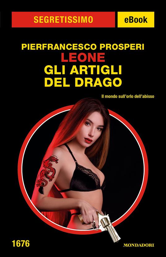 Leone. Gli artigli del drago - Pierfrancesco Prosperi - ebook