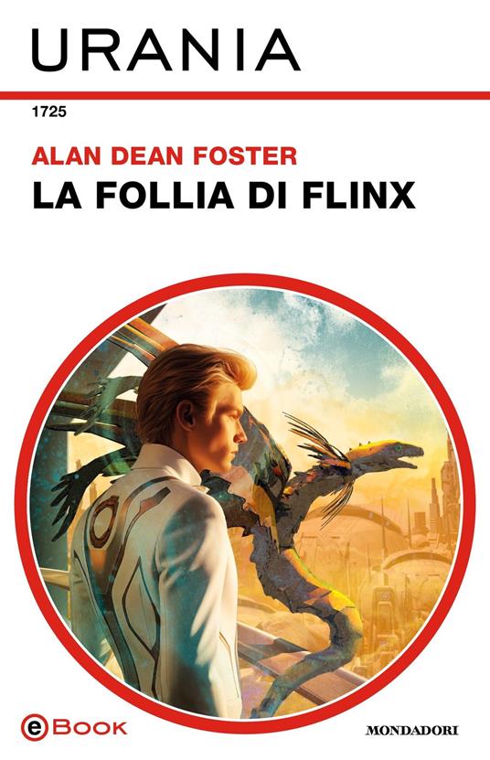 La follia di Flinx - Alan Dean Foster - ebook