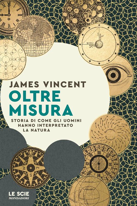 Oltre misura. Storia di come gli uomini hanno interpretato la natura - James Vincent,A. Panini - ebook