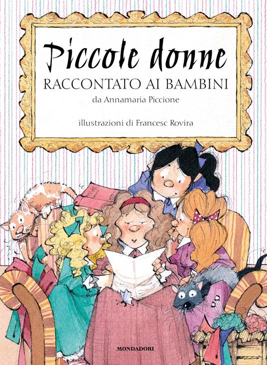 Piccole donne raccontato ai bambini - Annamaria Piccione,Francesc Rovira - ebook