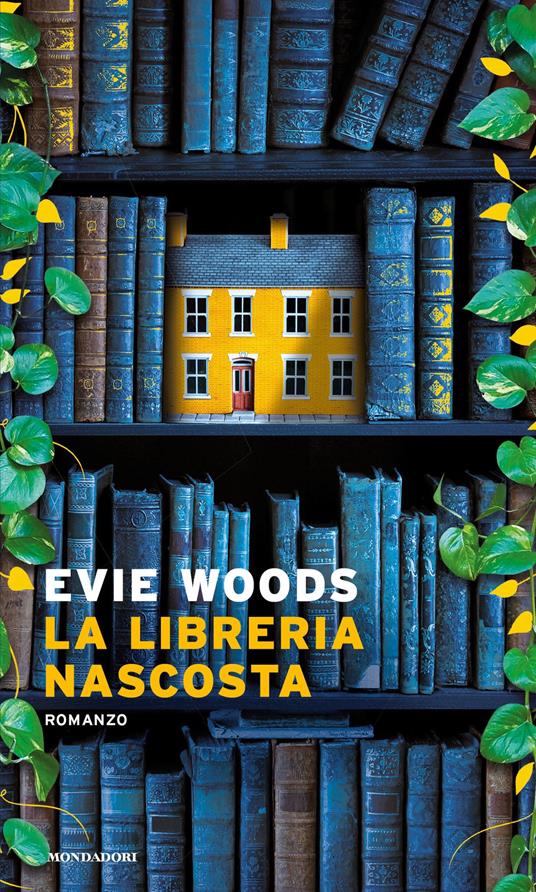 La libreria nascosta - Evie Woods,Giada Fattoretto - ebook