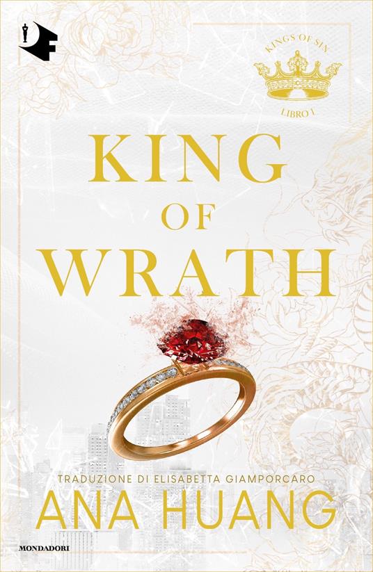 King of wrath. Ediz. italiana - Ana Huang,Elisabetta Giamporcaro - ebook