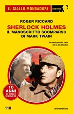 Il manoscritto scomparso di Mark Twain. Sherlock Holmes