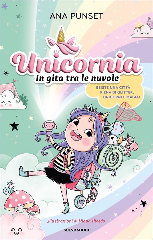 Unicornia. In gita tra le nuvole - Ana Punset,Diana Vicedo,Sara Di Rosa - ebook