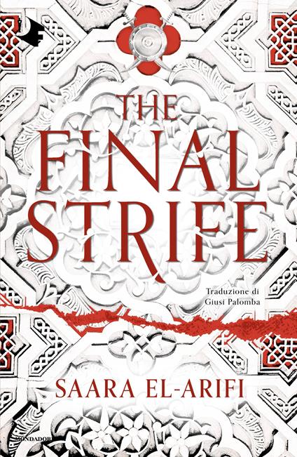 The final strife. Ediz. italiana - Saara El-Arifi,Giusi Palomba - ebook