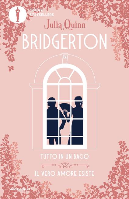 Tutto in un bacio-Il vero amore esiste. Serie Bridgerton. Spin-off - Julia Quinn,Antonella Pieretti - ebook