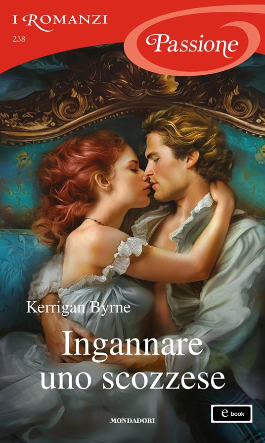 Ingannare uno scozzese - Kerrigan Byrne - ebook