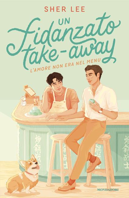 Un fidanzato take-away - Sher Lee,Paola - ebook