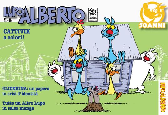 Il mensile di Lupo Alberto. Vol. 446 - Silver - ebook