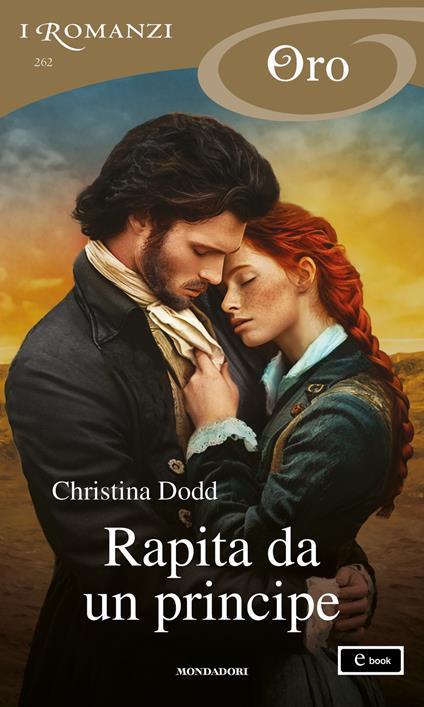 Rapita da un principe. Lost princesses. Vol. 3 - Christina Dodd - ebook