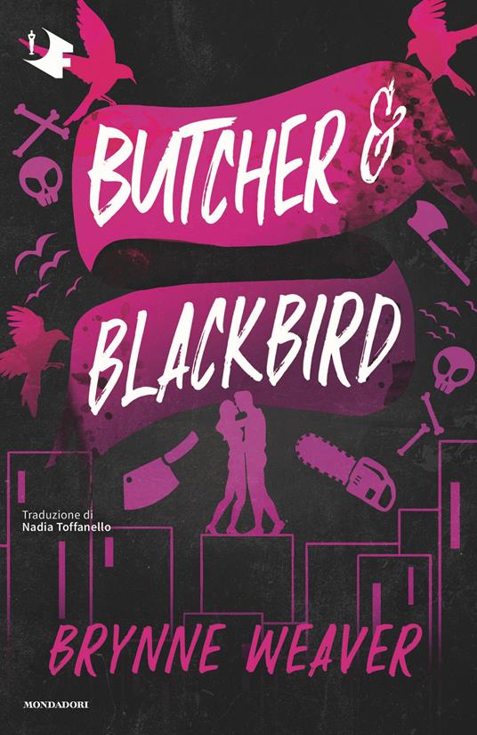 Butcher & Blackbird - Brynne Weaver,Nadia Toffanello - ebook