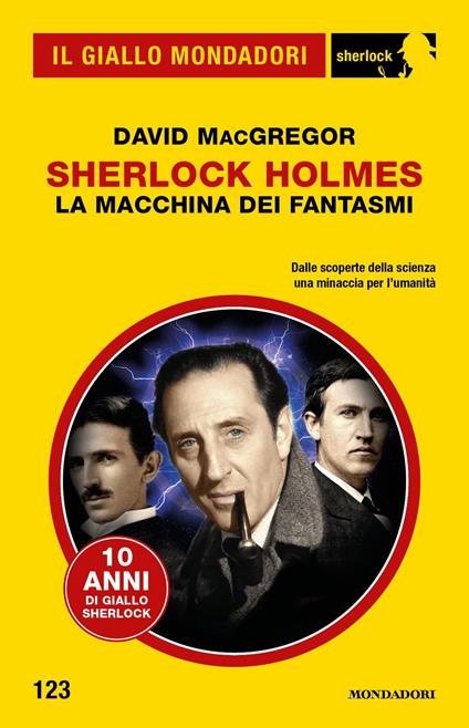 Sherlock Holmes. La macchina dei fantasmi - David MacGregor - ebook