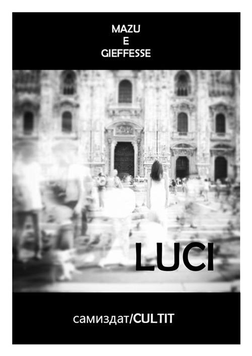 Luci - Mazu e Gieffesse - ebook