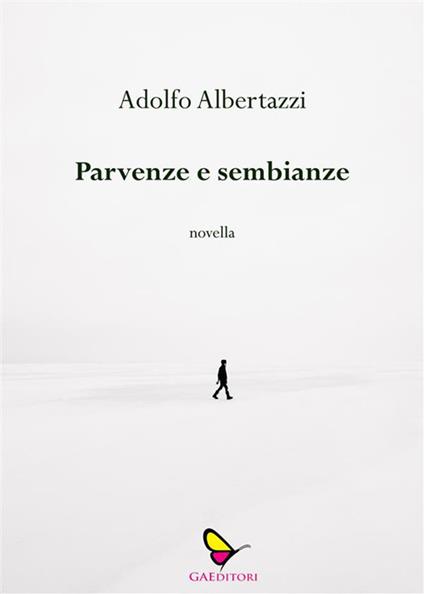 Parvenze e sembianze - Adolfo Albertazzi - ebook