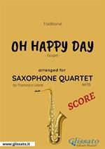 Oh happy day. Gospel. Saxophone quartet score. Partitura