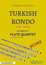 Turkish Rondo K. 331 III mov. Flute quartet score. Partitura