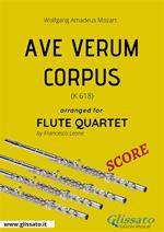 Ave verum corpus K. 618. Flute quartet score. Partitura