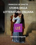 Storia della letteratura italiana. Ediz. integrale